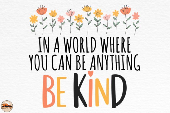 Be Kind, Inspirational Quote Sublimation Review