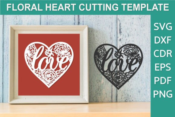Floral Heart Design SVG Cutout Love Word Review