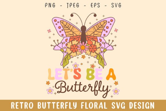 Let's Be Butterfly Floral Retro Design Review